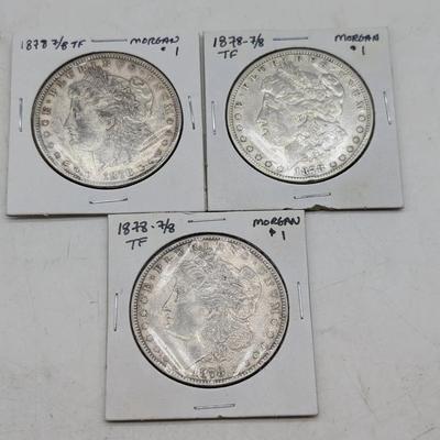 Three 1878 7/8 TF Morgan Dollars