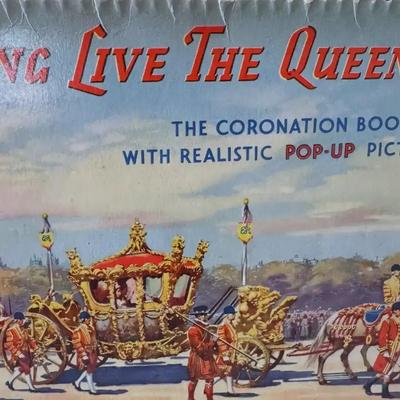 Lot 199:  Long Live the Queen! – Vintage Coronation Pop-Up Book with Realistic Scenes