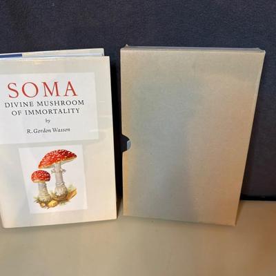 Soma: Divine Mushroom of Immortality by R. Gordon Wasson