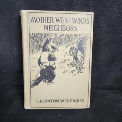 1915 “Mother West Wind’s Neighbors” by Thornton W. Burgess – Illustrated Children’s Book (School Edi