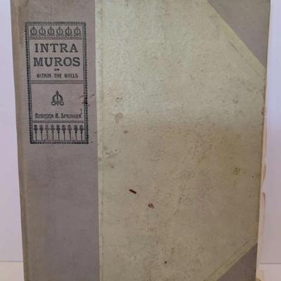 Hardcover Book Intra Muros (Within the Walls) by Rebecca Ruter Springer