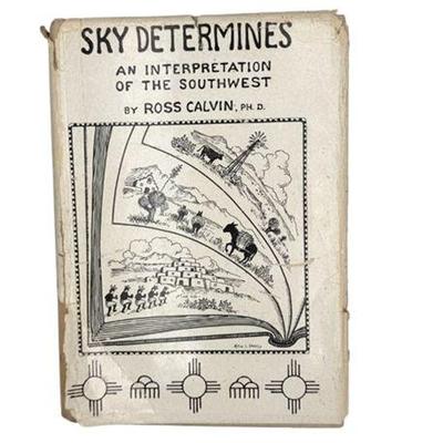Sale Photo Thumbnail #32: Sky Determines: An Interpretation of the Southwest, Ross Calvin, 1934