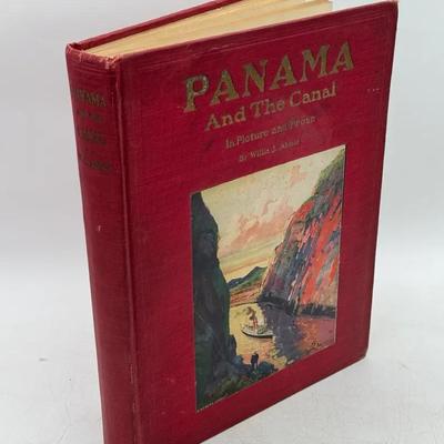 Panama And The Canal In Picture And Prose By Willis J Abbot