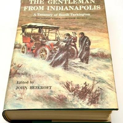 The Gentleman from Indianapolis: A Treasury of Booth Tarkington, edited by John Beecroft